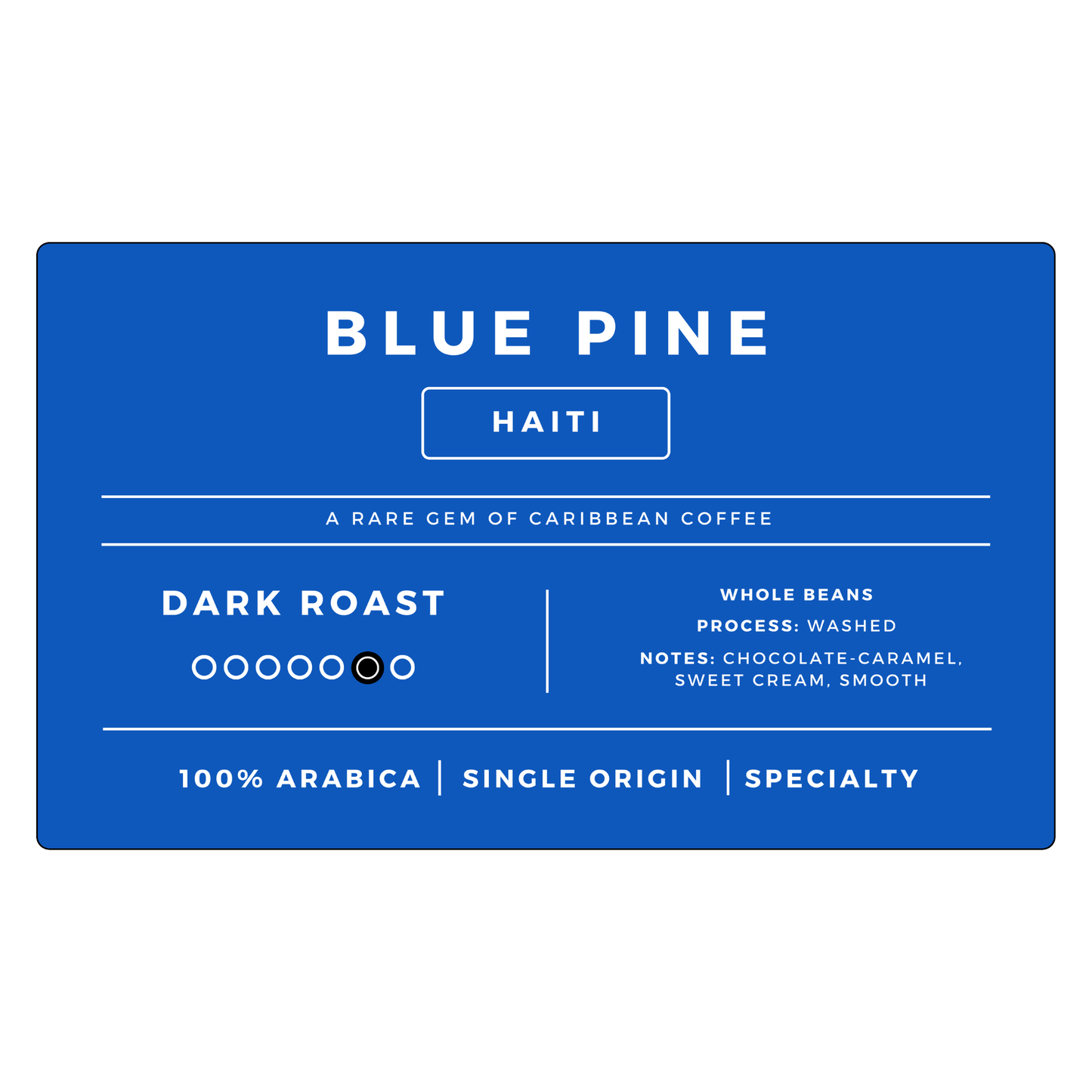 Blue Pine Haiti | Dark Roast