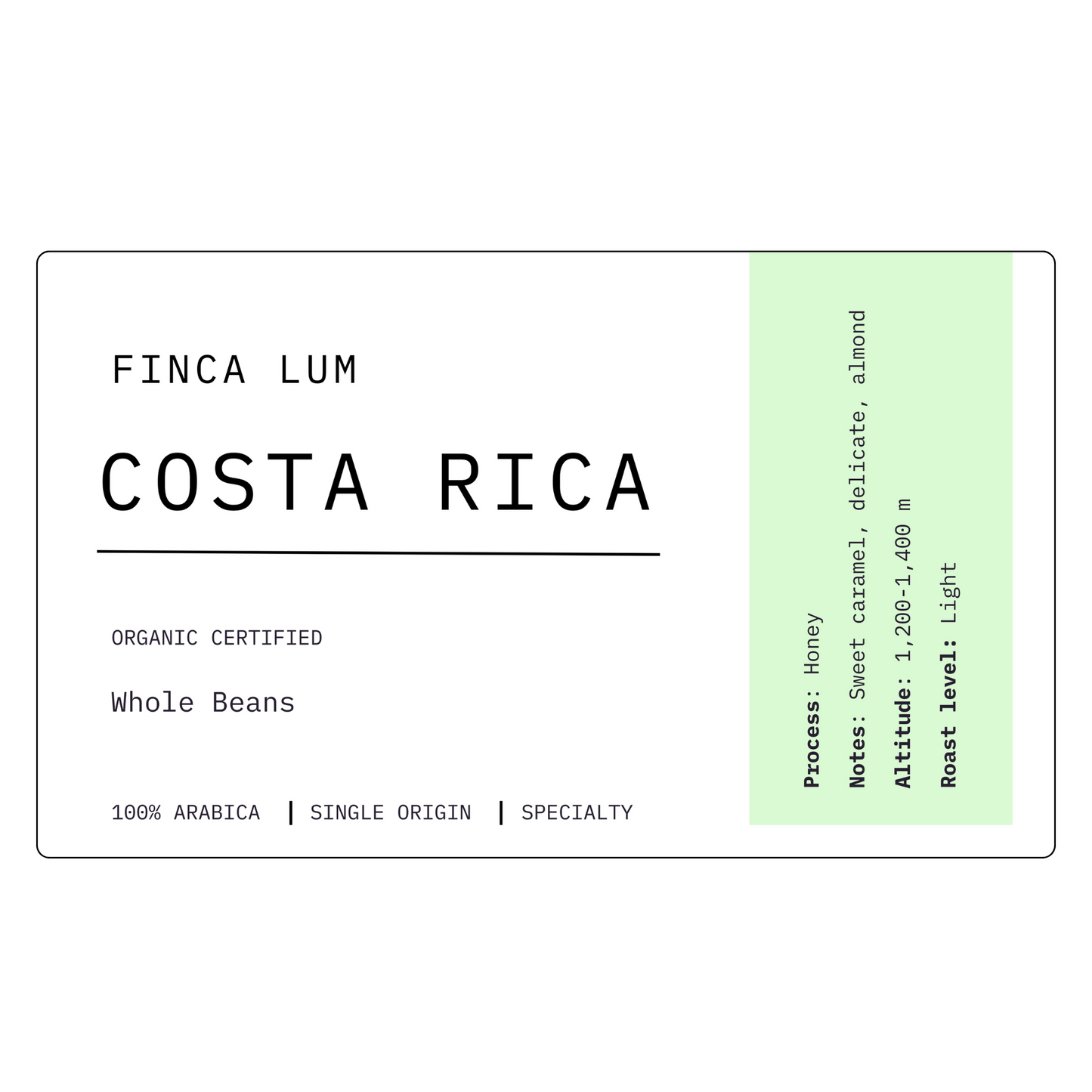Label for Finca Lum Costa Rica coffee beans with certification and roast information.
