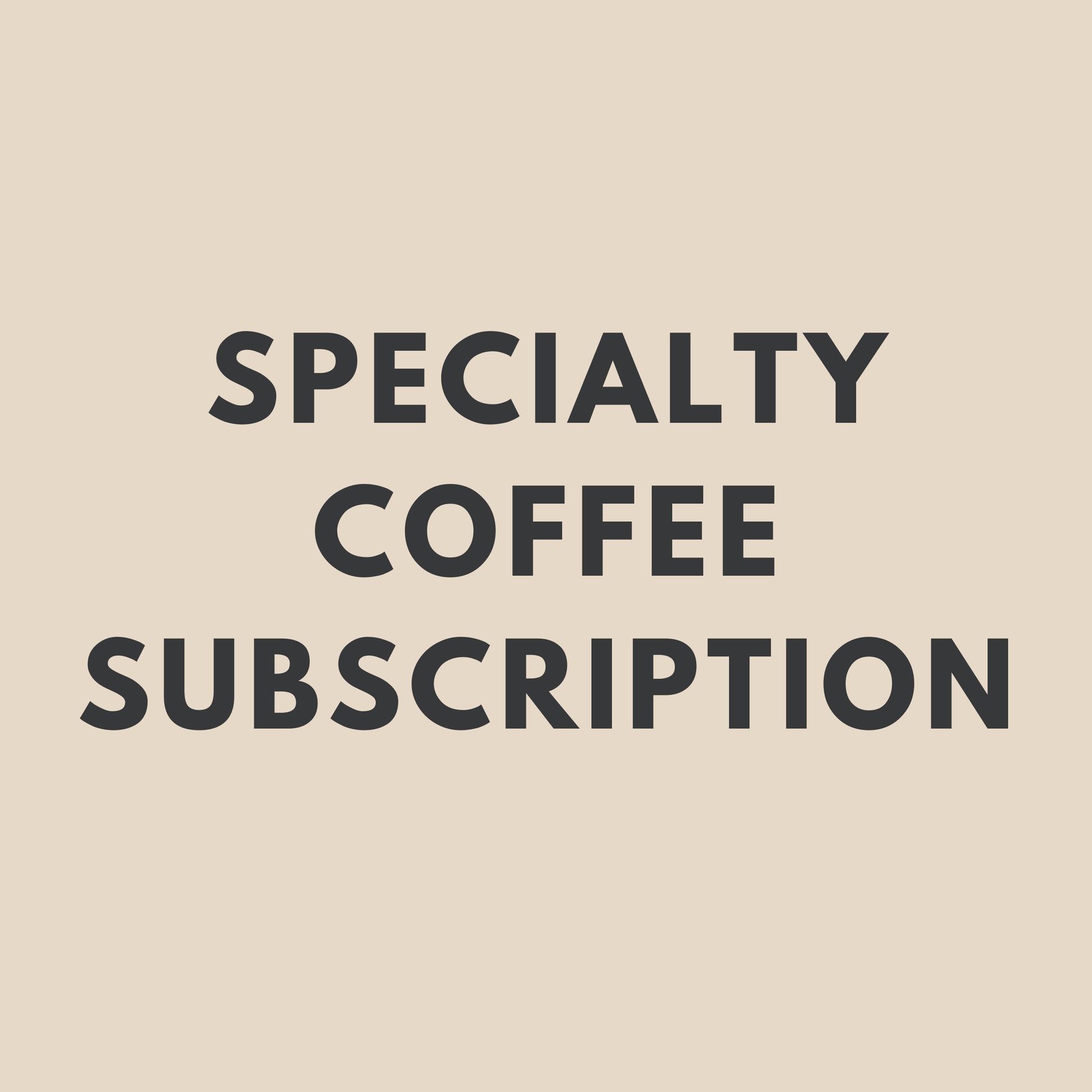 Coffee Subscription - Roaster Curated - United Beans specialty coffee beans in Canada